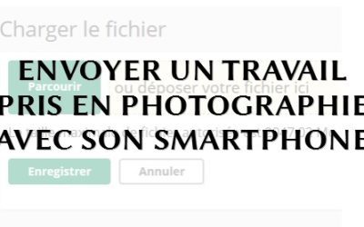 E-Lyco : envoyer une photographie depuis son smartphone pour envoyer ses travaux.